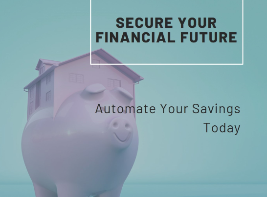 Automate Your Savings